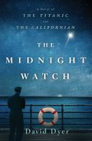The_midnight_watch__a_novel_of_the_Titanic_and_Californian